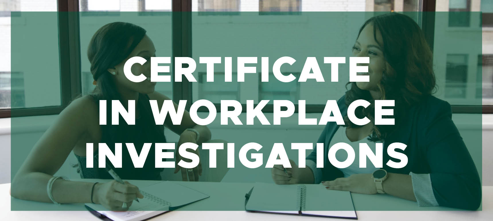 Certificate in Workplace Investigations